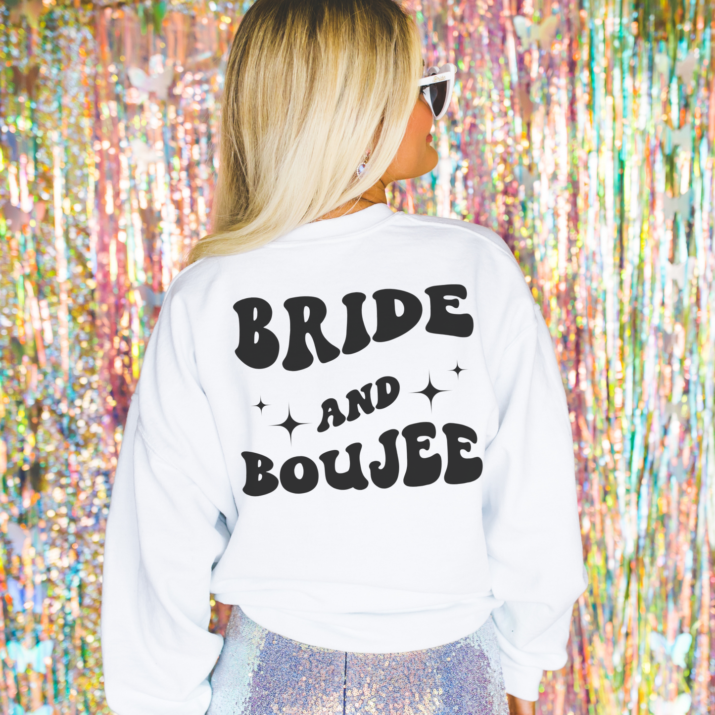 Bride and boujee funny bridal sweatshirt