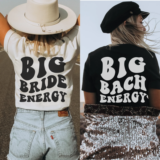 Custom Big Bach Energy Bachelorette Shirt