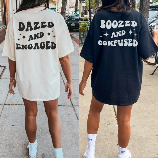 Custom Dazed and Engaged, Boozed and Confused Comfort Colors Bachelorette Party Shirts