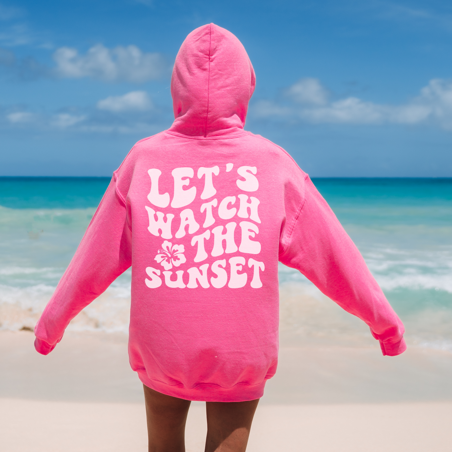 Let's Watch The Sunset Hoodie