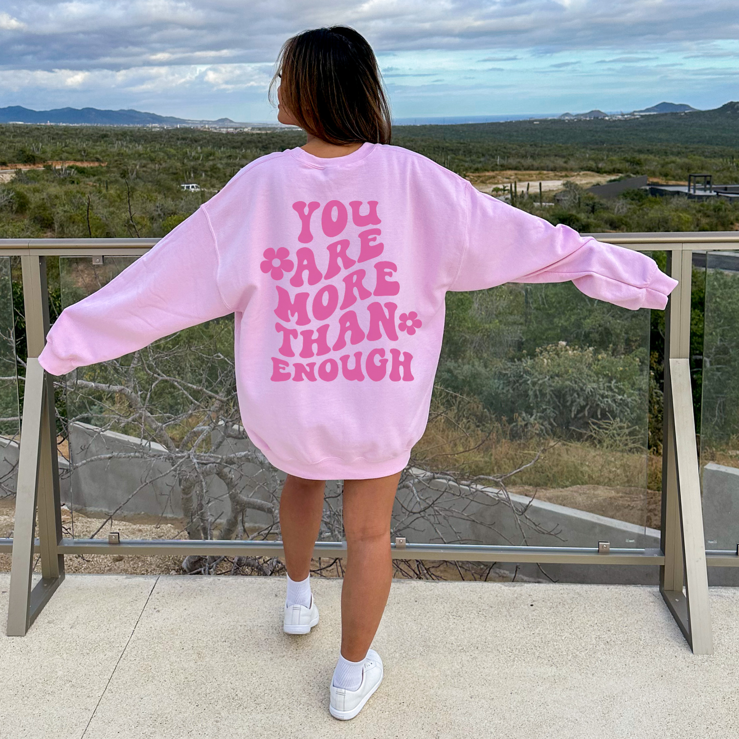 You Are More Than Enough Pink Sweatshirt